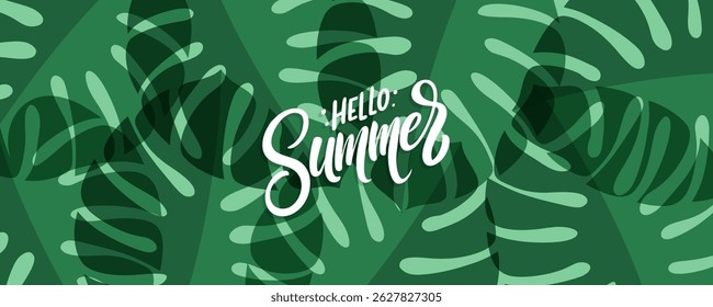 Hello Summer banner. Summertime background with hand lettering and green tropical leaves for Summer season creative graphic design. Vector illustration.