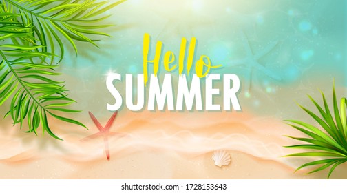 Hello Summer banner template.Top view of the sea wave, starfish and tropical leaves.Beautiful background with seashells on sea sand.Vector illustration