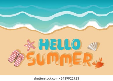 Hello Summer banner vector illustration, Top view of Summer beach with starfish, striped flip flops, seashells, crab and sea wave on sandy beach