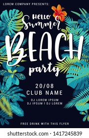 Hello Summer Beach Party beautiful tropical flyer template with ropical leaves. Modern calligraphy summer design. Monstera, hibiscus flower, tropical plants. Vector summertime illustration