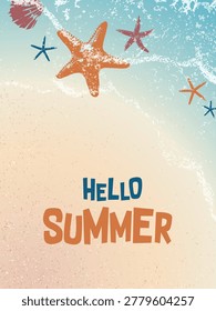 Hello Summer Beach Poster with Starfish, Seashell and Ocean Waves on Sandy Background, Vintage Grunge Coastal Template for Social Media, Vertical Summer Vacation Design.