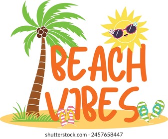 Hello summer, beach vibes, inspirational quotes. Modern calligraphy phrases with hand drawn happy sun, palm tree, colorful flip flop. Vector lettering for print, tshirt, poster. 