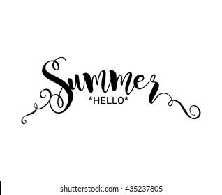 Hello Summer. Beautiful greeting card poster with calligraphy black text word. Hand drawn design elements. Handwritten modern brush lettering on a white background isolated. Vector illustration EPS 10