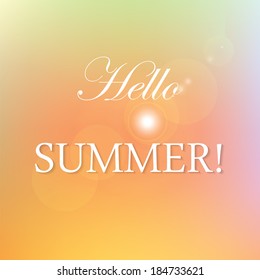 Hello  summer! Blurry unfocused vector summer poster