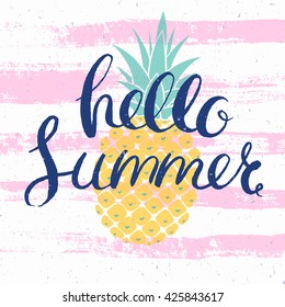 hello summer bright poster with pineapple and hand drawn lettering, vector illustration