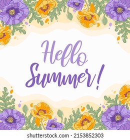 Hello summer. Bright square banner. Delicate bouquets of blooming poppies. In yellow-violet pastel colors. Botanical illustration for background, postcards, website, posters, flyers
