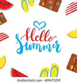 Hello Summer brush hand painted lettering phrase isolated on the white background with colorful watermelon, melon, step-ins, parasol, suitcase icons. 