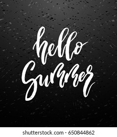 Hello Summer brush lettering. Vocation cards, banners, posters design. Handwritten modern chalk calligraphy on blackboard Vector illustration stock vector.