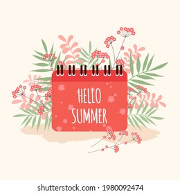 Hello summer calendar with flowers and leaves in flat style