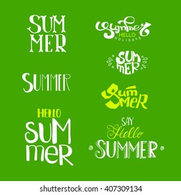Hello Summer Calligraphic and Typographic logo Lettering. Vector background. Typography Set for Summer Holiday. Trendy and Printed Template.  Summer fun. Summer background set. Summer abstract art