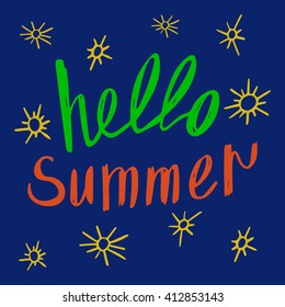 Hello summer calligraphy handmade on a blue background. 