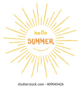 Hello summer card with abstract grunge outlined sun isolated on white background.