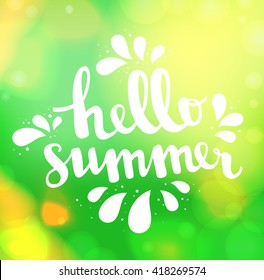 Hello summer card. Calligraphy lettering. Light Leak bokeh summer sun background