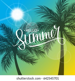 Hello Summer card with hand drawn lettering text design. Sun and palm trees silhouette. Summertime background. Vector illustration.
