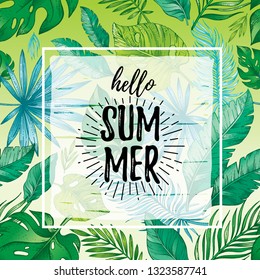 Hello Summer card poster with text, tropic leaf seamless pattern. Hand drawn doodle flyer with summertime symbols & paradise element for party invitation, print design. Vector illustration background