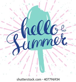 hello summer card, vector card with ice-cream and hand-drawn lettering for summer holidays
