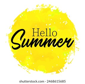 Hello Summer circle banner vector design. Summertime stamp. Advertising banner with yellow backdrop, brush stroke yellow circle background. Hello summer sticker label