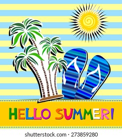 Hello Summer!  Colorful background with palm trees, sun and place for your text. Vector Illustration
