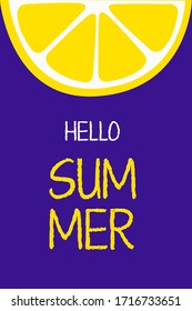 "Hello Summer" Colorful citrus vector card design with lemon slice. Summer time!