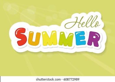 Hello summer colorful cutout letters on blurred sunny background. Festive banner.
