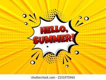 Hello, summer comic book vector background. Cartoon pop art font. Funny speech bubble on yellow backdrop. Bright season illustration