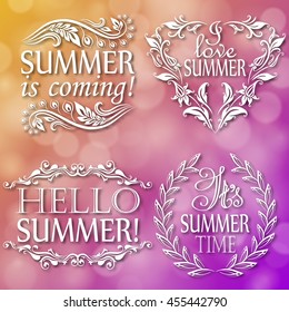 Hello Summer, Summer is coming, I love, It's Summer time. Set of typographic designs with text, filigree floral frame, shadow for greeting card, poster. Vector illustration EPS 10.