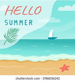 Hello summer concept. Square vector illustration of beach landscape with ocean, beach and sail. Template for post or web banner with text