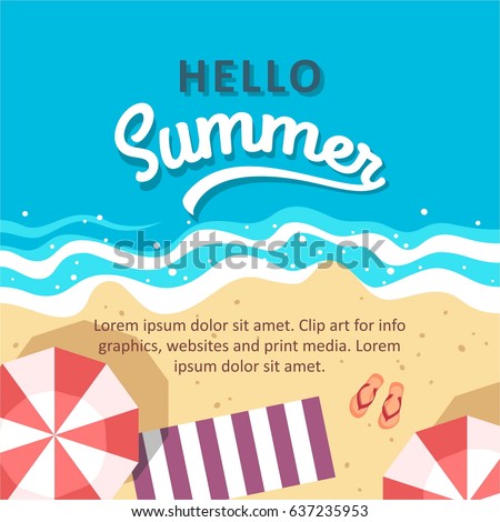 Hello summer concept vector illustration. Top view of beach. Template for poster, banner, card, flyer etc.