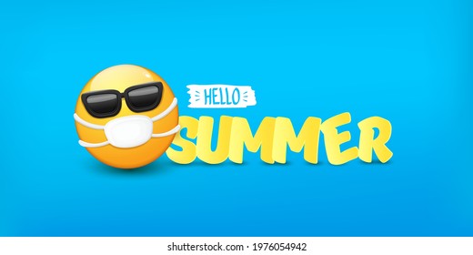 Hello summer concept with yellow Emoji sticker with mouth medical protection mask and sunglasses isolated on blue horizontal banner background. Vector hello summer poster or flyer with emoji