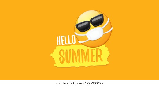 Hello summer concept with yellow Emoji sticker with mouth medical protection mask and sunglasses isolated on orange horizontal banner background. Vector hello summer poster or flyer with emoji