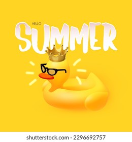 Hello Summer! Cool summer vacation. 3D tropic holiday design. Exotic journey. Duck pool ring with crown