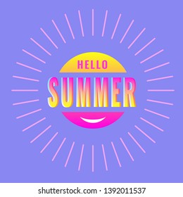 Hello Summer, creative graphic message for your summer design. Retro typography sign with sunburst on blue