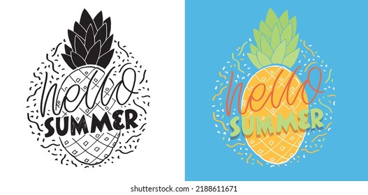 Hello summer. Cute hand drawn motivation lettering phrase postcard. Lettering design fot t-shirt.