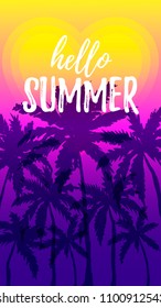 Hello Summer design with palm trees border on gradient ocean background. Place for text. Mobile phone wallpaper 1080 x 1920 pixels