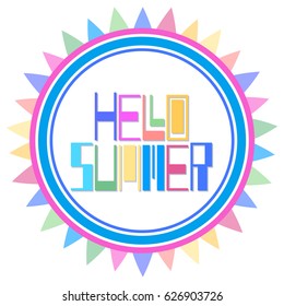 Hello Summer design/Bright lettering for the creation of postcards, posters, T-shirts and other things with the mood of summer vacations
