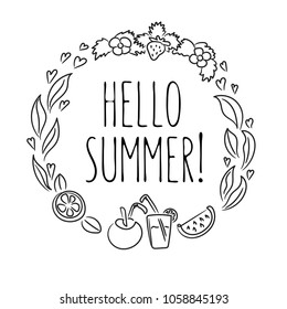 Hello summer! Doodle sketch, hand-drawn, print, frame, watermelon, summer, orange, line, brush, coconut, cocktail, straw, strawberry