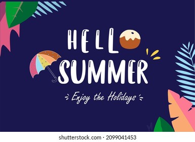 Hello summer. Enjoy the holliday