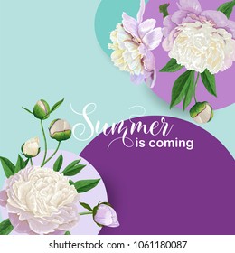 Hello Summer Floral Design with Blooming White Peony Flowers. Botanical Background for Poster, Banner, Wedding Invitation, Greeting Card, Sale. Vector illustration