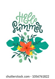 Hello Summer! Floral vector  illustration with hand lettered quote 
