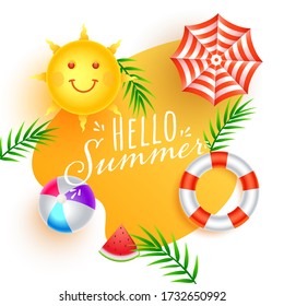 Hello Summer Font with Cartoon Sun, Top View Umbrella, 3D Beach Ball, Swimming Ring, Watermelon Slice and Tropical Leaves on Abstract Background.