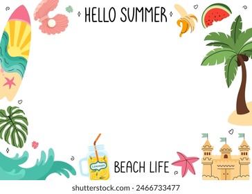 Hello summer frame. Beach party vector design template. Beach background for sales, party. Holiday elements. Lemonade, palm tree, surfboard, sea waves, seashells, sand castle. Vector illustration.