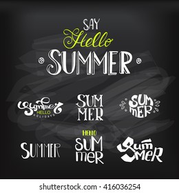 Hello Summer fun Lettering icon set on blackboard. Vector background. Typography for Summer Holiday. 