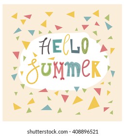 Hello summer. Funny Card design. Phrase Hello Summer. Cartoon style text. Black background and colorful rectangle.