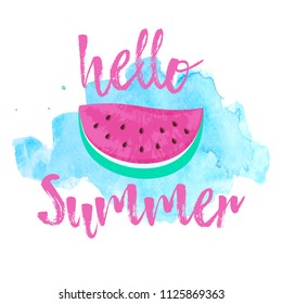 Hello Summer greeting card with pink Watermelon. Hand drawn Hello Summer lettering on watercolor background. Cute print for t-shirt, congratulation message. Vector Illustration with cartoon Watermelon