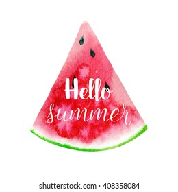 Hello summer greeting card, poster, print. Vector typographical background with Hand drawn watercolor watermelon slice abstract paint texture. 