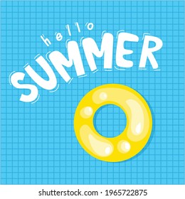 Hello Summer greeting card template with pool ring and pool background. Banner, vector design
