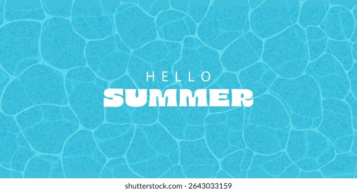 Hello summer, greeting on sea or pool water background, summer travel vector illustration.