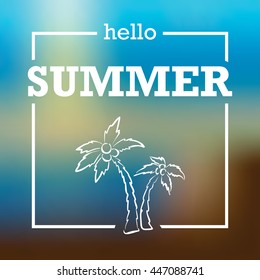 hello Summer greeting text card on blurred summer beach background.
