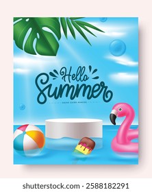 Hello summer greeting text, Hello summer text with Podium and summer elements floating on the sea, Summer poster design, Vector illustration.