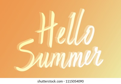 Hello summer hand drawn brush lettering on orange gradient background with 3d effect. Hand written calligraphy style. Vector poster element.